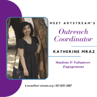 Meet Katherine Mraz, ArtStream’s new outreach coordinator!
